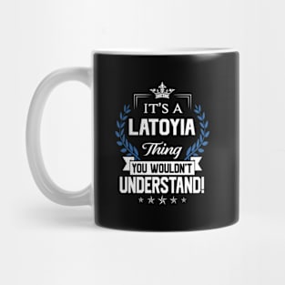 Latoyia Mug